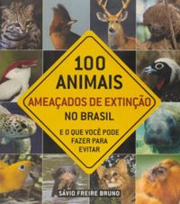 100 animais ameaados de extino no brasil