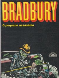 Bradbury: O Pequeno Assassino
