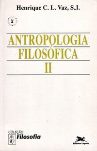 Antropologia Filosfica Volume II