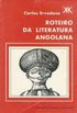 Roteiro da literatura angolana