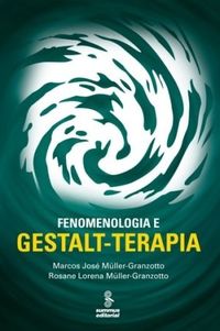 Fenomenologia e Gestalt-Terapia