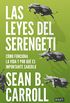 Las leyes del Serengeti: Cmo funciona la vida y por qu es importante saberlo (Spanish Edition)