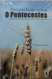 Perspectivas Sobre o Pentecostes