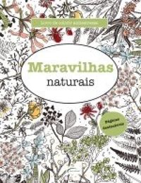 Maravilhas Naturais  Livro Para Colorir Atiestresse