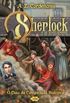 Sherlock E Os Aventureiros: O Caso Da Conspirao Biolgica