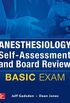 Anesthesiology Self-Assessment and Board Review: BASIC Exam (English Edition)