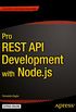 Pro REST API Development with Node.js (English Edition)