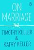 On Marriage (How to Find God Book 2) (English Edition)