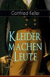 Kleider machen Leute: Vom Schneider zum Grafen (German Edition)