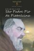 Orando com So Padre Pio de Pietrelcina: oraes e novena