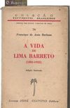 A Vida de Lima Barreto (1881-1922)