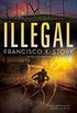 Illegal: A Disappeared Novel (English Edition)