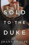 Sold to the Duke