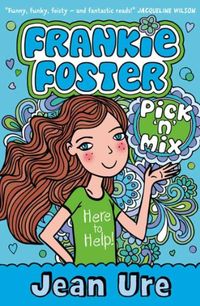 Pick n Mix (Frankie Foster, Book 2) (English Edition)