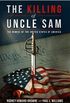 The Killing of Uncle Sam: The Demise of the United States of America (English Edition)