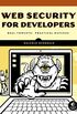 Web Security for Developers: Real Threats, Practical Defense (English Edition)