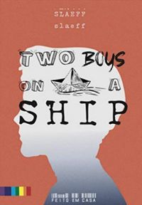 Two Boys On A Ship