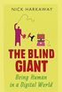 The Blind Giant: How to Survive in the Digital Age