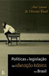 Polticas e Legislao da Educao Bsica no Brasil