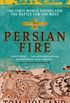 Persian Fire: The First World Empire, Battle for the West (English Edition)