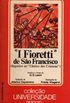 "I fioretti" de So Francisco (seguidos do "Cntico das Criaturas")