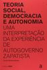 Teoria Social,Democracia E Autonomia