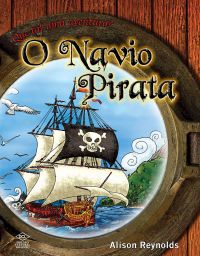 O Navio Pirata. Que Tal Uma Aventura?