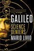 Galileo: And the Science Deniers (English Edition)