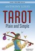 Tarot Plain and Simple (English Edition)