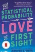 The Statistical Probability of Love at First Sight