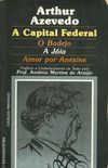 A Capital Federal, O Badejo, A Jia e Amor por Anexins