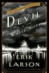 The Devil in the White City: A Saga of Magic and Murder at the Fair that Changed America (English Edition)