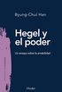 Hegel y el poder: Un ensayo sobre la amabilidad