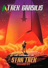 As Origens de Star Trek: Discovery