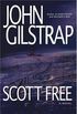 Scott Free: A Thriller by the Author of EVEN STEVEN and NATHAN