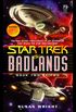 The Badlands: Book Two of Two (Star Trek: The Next Generation 2) (English Edition)