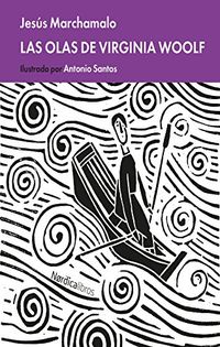 Las olas de Virginia Woolf (Minilecturas Marchamalo-Santos n 5) (Spanish Edition)