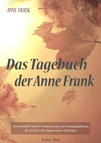 Das Tagebuch der Anne Frank (German Edition)
