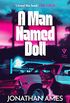 A Man Named Doll: I loved this book LEE CHILD (English Edition)