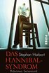 Das Hannibal-Syndrom: Phnomen Serienmord (German Edition)