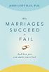 Why Marriages Succeed or Fail: And How You Can Make Yours Last (English Edition)