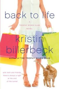 Back to Life: A Trophy Wives Club Novel (English Edition)