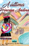 A ltima Princesa Andina