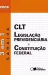 CLT, Legislao Previdenciria e Constituio Federal
