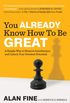 You Already Know How to Be Great: A Simple Way to Remove Interference and Unlock Your Greatest Potential (English Edition)