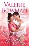 No Other Duke But You: A Playful Brides Novel (English Edition)