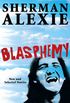 Blasphemy: New and Selected Stories (English Edition)