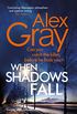 When Shadows Fall: Have you discovered this million-copy bestselling crime series? (DSI William Lorimer) (English Edition)