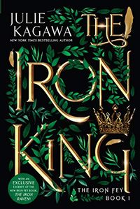 The Iron King (The Iron Fey, Book 1) (English Edition)