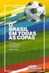 O Brasil em todas as Copas (1930-1998)